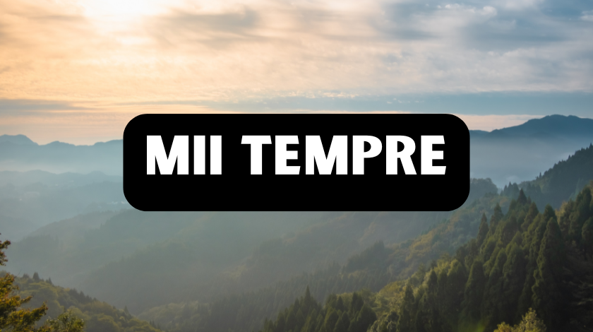 mii tempre